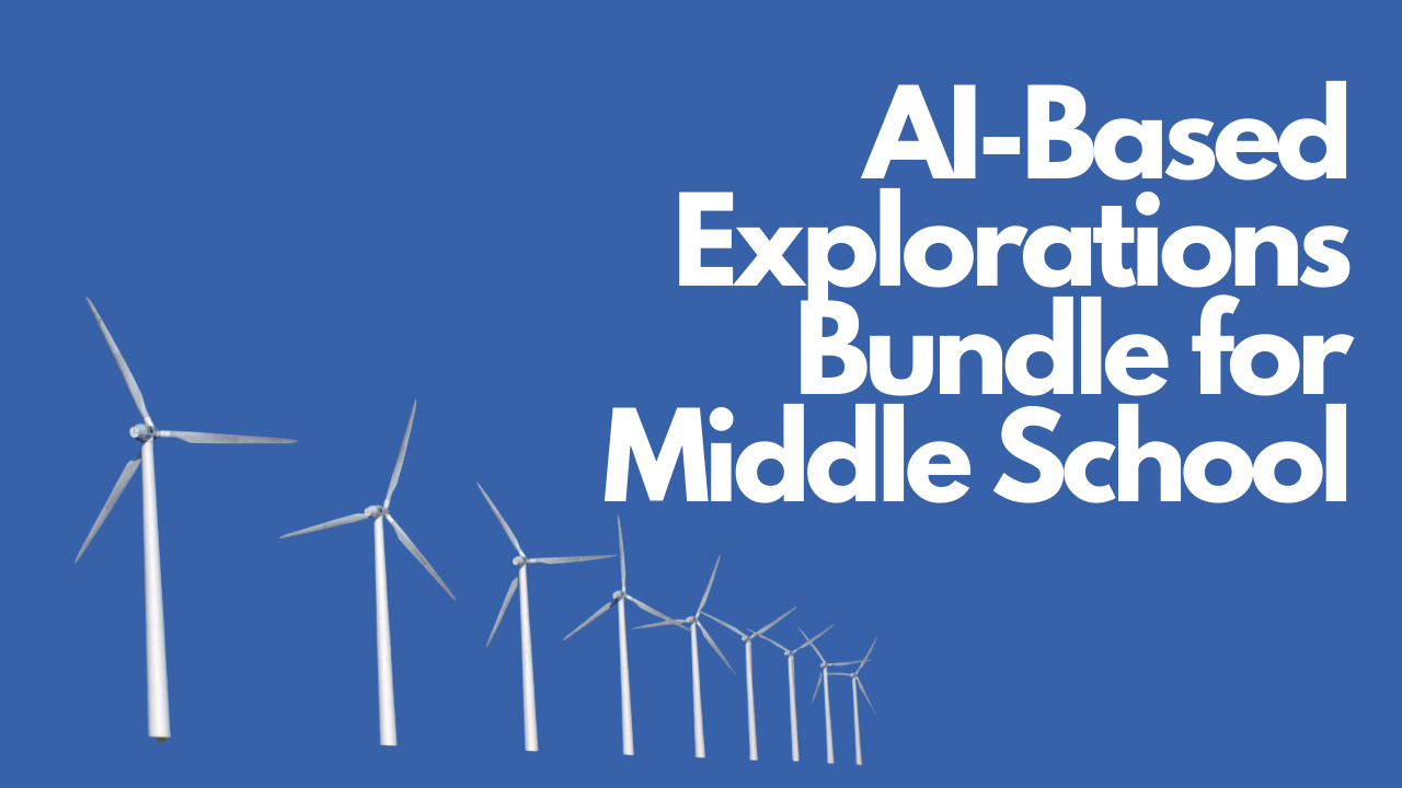 "AI-based Explorations for Middle School" Project Bundle~MaxLexiBot MS Series