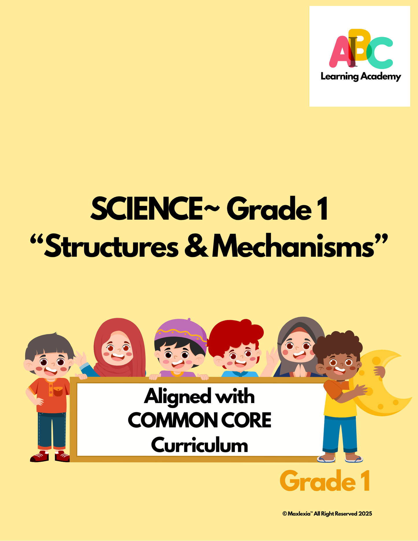 Ai-B-C™ Science Grade 1 Universal Edition~ Structures & Mechanisms