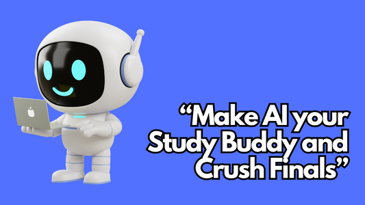 "Make AI your Personalized Study Buddy"