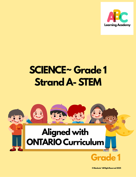 AI-B-C™ Science Grade 1 Ontario Edition – Strand A: STEM Skills and Connections