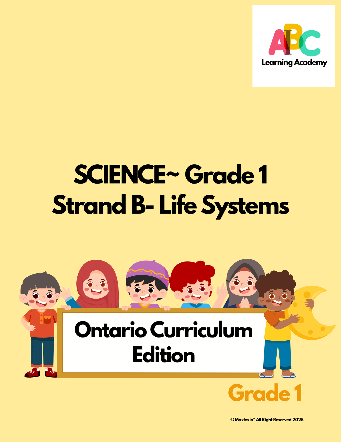AI-B-C™ Science Grade 1 Ontario Edition- Strand B Life Systems