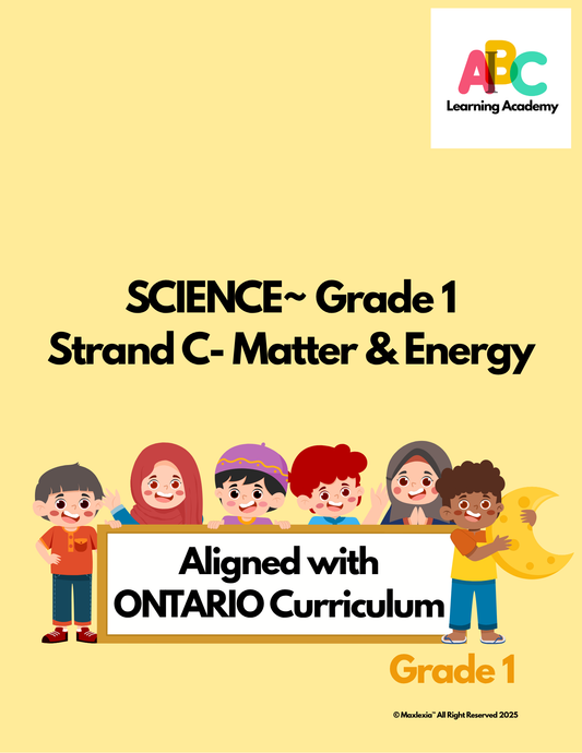 AI-B-C™ Science Grade 1 Ontario Edition-Strand C Matter & Energy